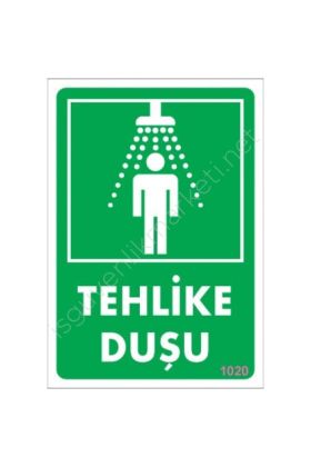  202 Tehlike Duşu Uyarı Levhası 17,5x25 KOD:1020
