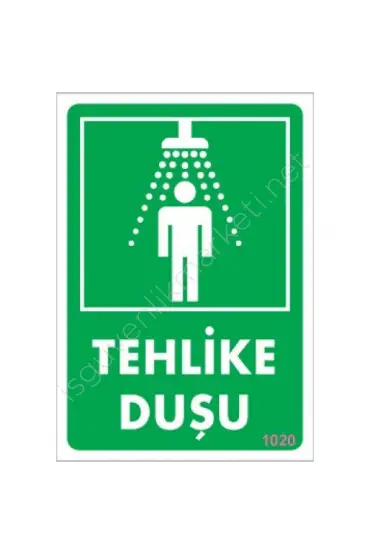  202 Tehlike Duşu Uyarı Levhası 17,5x25 KOD:1020