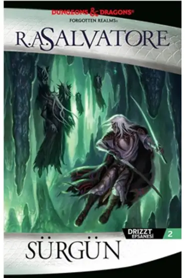 Drizzt Efsanesi 2 - Sürgün