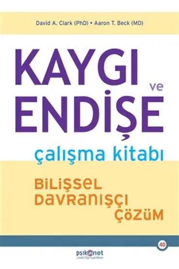 Kaygı ve Endişe Çalışma Kitabı