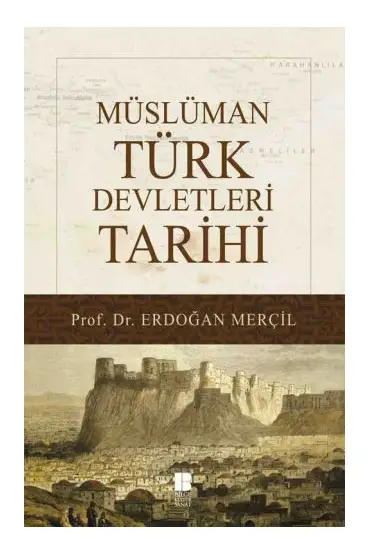 Müslüman Türk Devletleri Tarihi