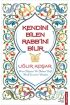 Kendini Bilen Rabb'ini Bilir