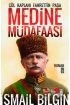 Medine Müdafaası / Çöl Kaplanı Fahrettin Paşa