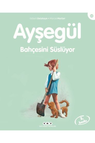 Ayşegül Serisi 25 - Bahçesini Süslüyor