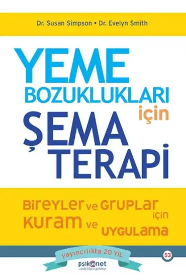 Yeme Bozuklukları için Şema Terapi