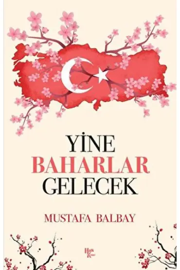 Yine Baharlar Gelecek
