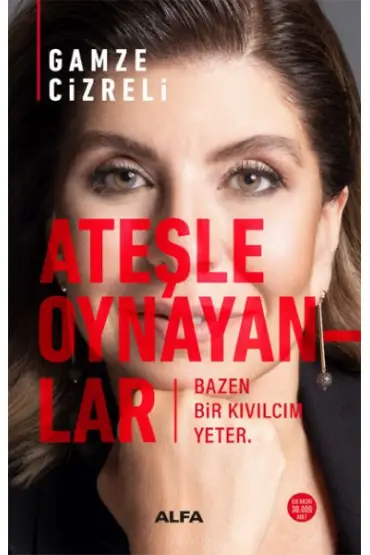 Ateşle Oynayanlar