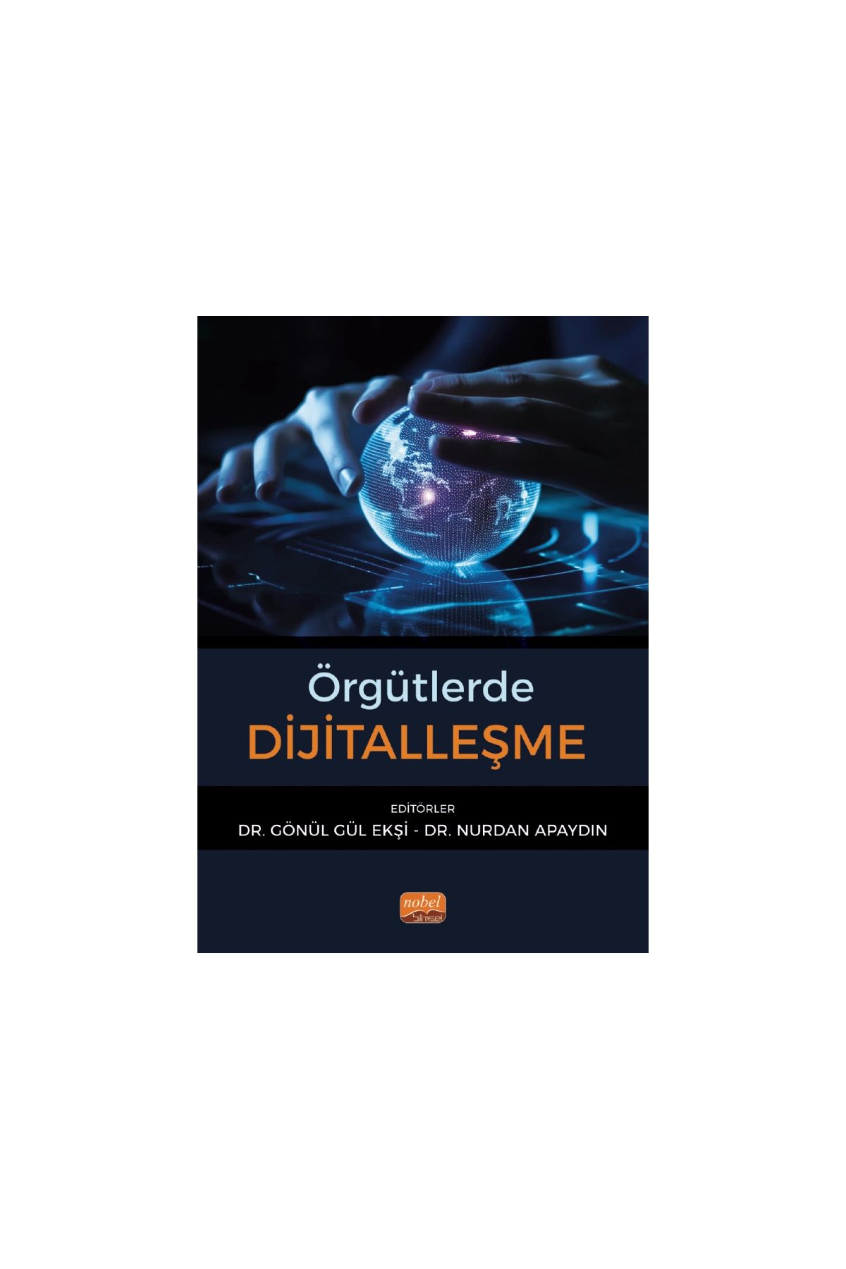 Örgütlerde Dijitalleşme