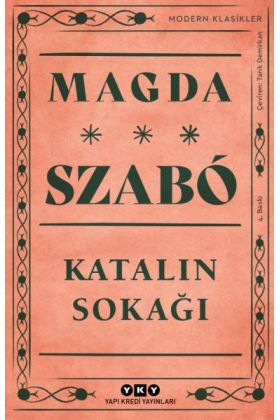 Katalin Sokağı - Modern Klasikler