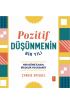 POZİTİF DÜŞÜNMENİN BİR YILI - Her Güne Bilgelik, İlham ve Cesaret / A Year of Positive Thinking - Daily Inspiration, Wi