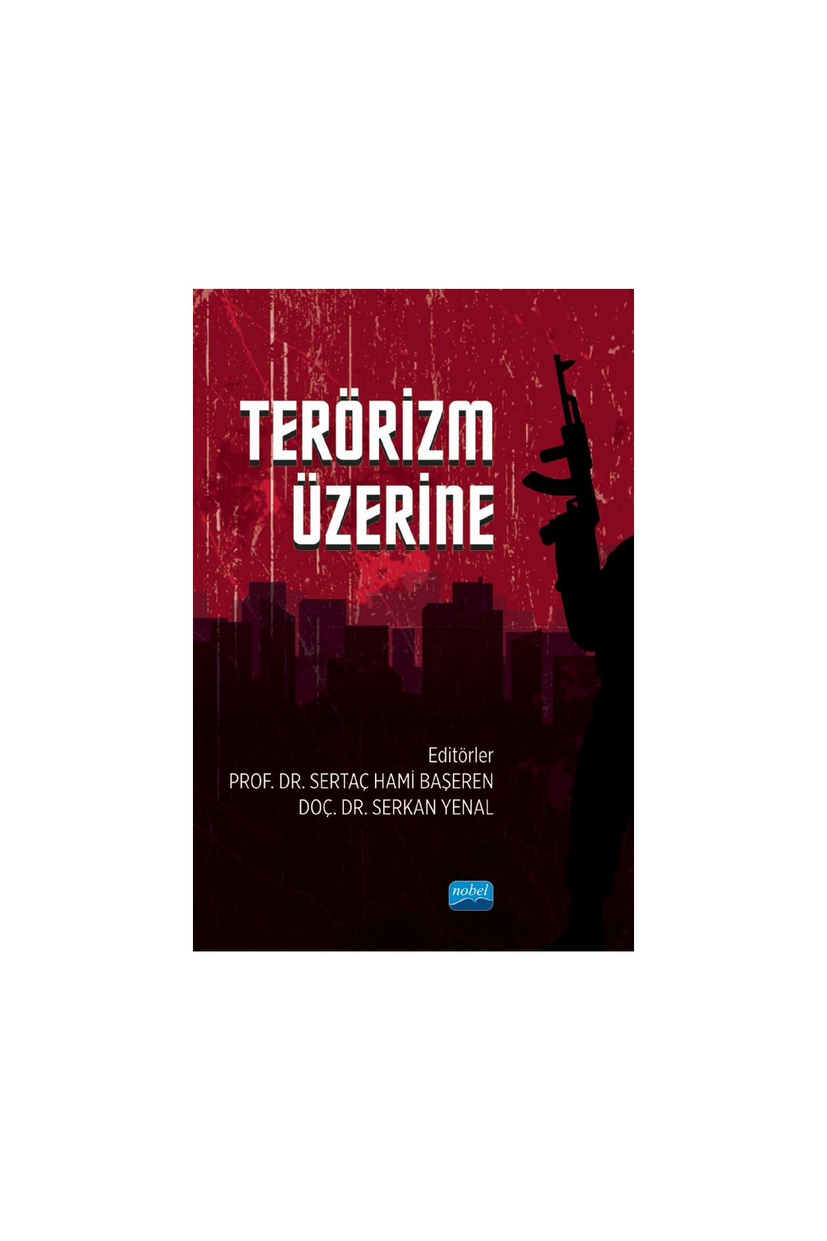 Terörizm Üzerine