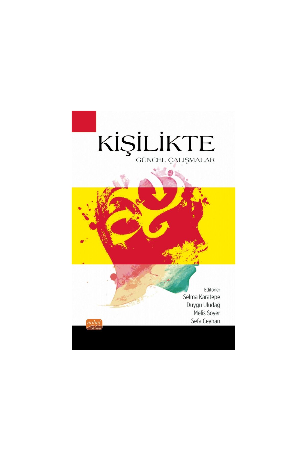 Kişilikte Güncel Çalışmalar