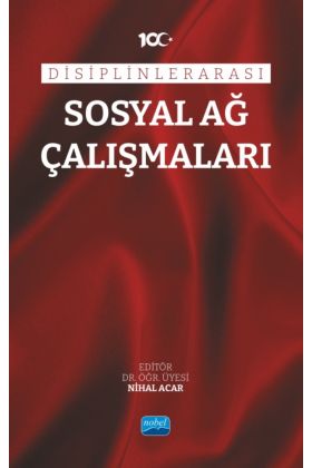 Disiplinlerarası Sosyal Ağ Çalışmaları