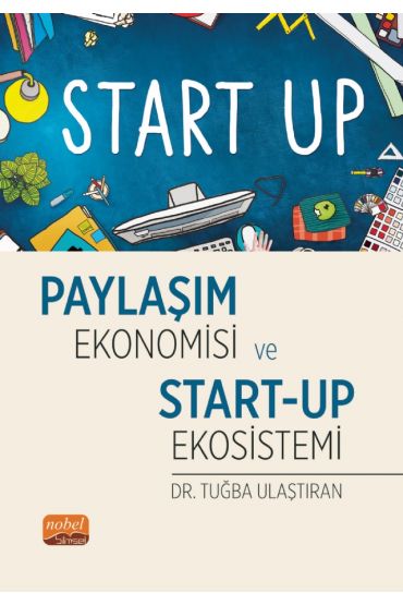 Paylaşım Ekonomisi ve Start-Up Ekosistemi