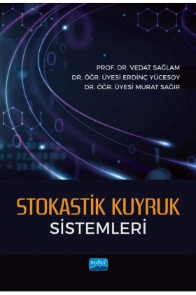 Stokastik Kuyruk Sistemleri