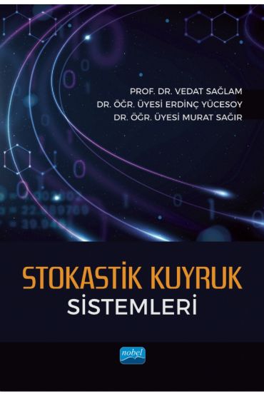 Stokastik Kuyruk Sistemleri