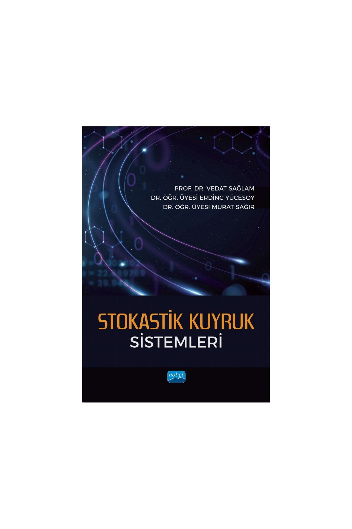 Stokastik Kuyruk Sistemleri