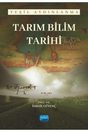 TARIM BİLİM TARİHİ - Yeşil Aydınlanma