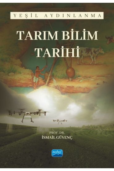 TARIM BİLİM TARİHİ - Yeşil Aydınlanma