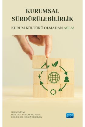 KURUMSAL SÜRDÜRÜLEBİLİRLİK - Kurum Kültürü Olmadan Asla!