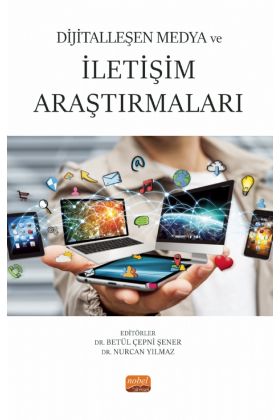 Dijitalleşen Medya ve İletişim Araştırmaları