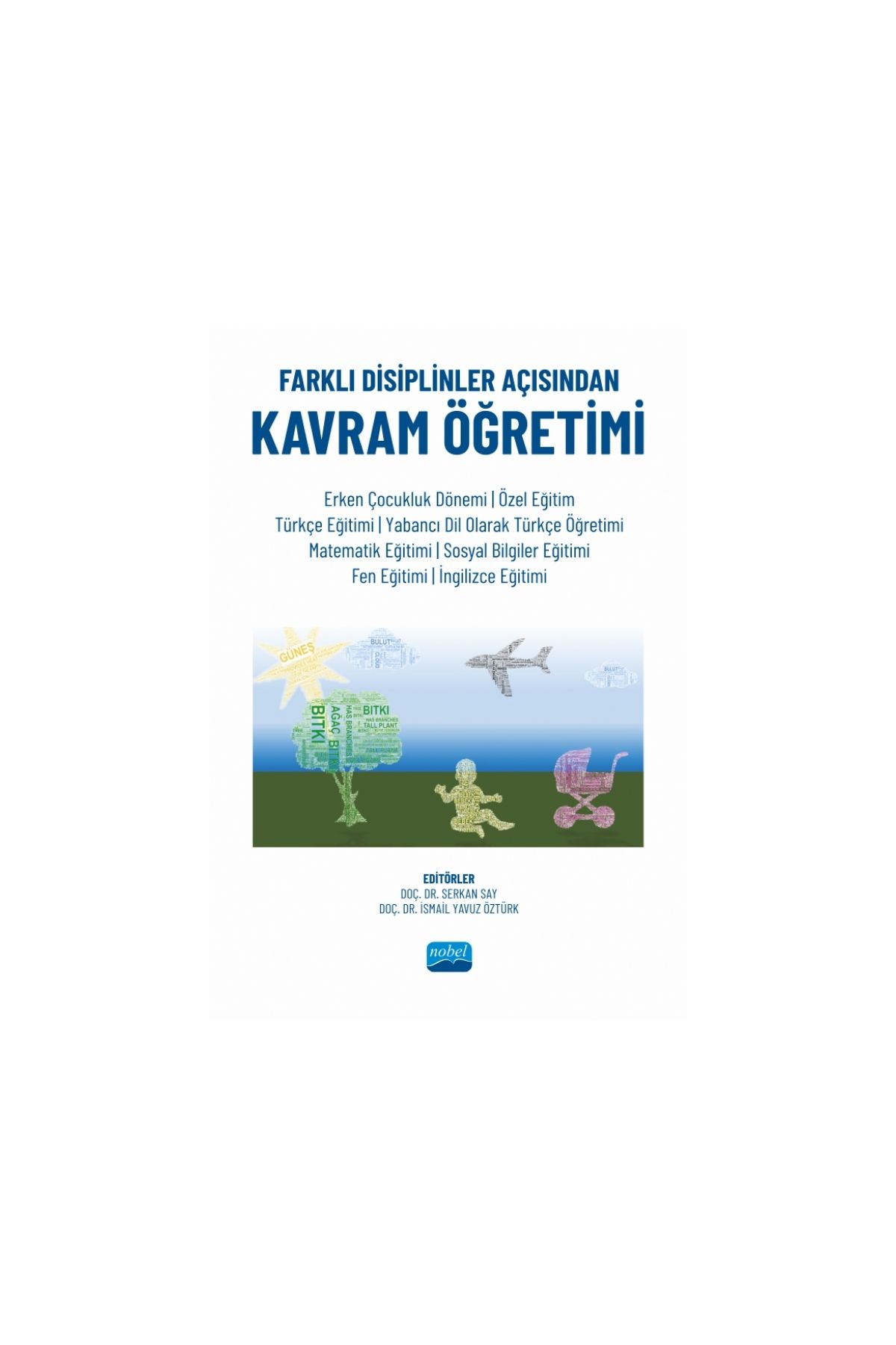 Farklı Disiplinler Açısından KAVRAM ÖĞRETİMİ