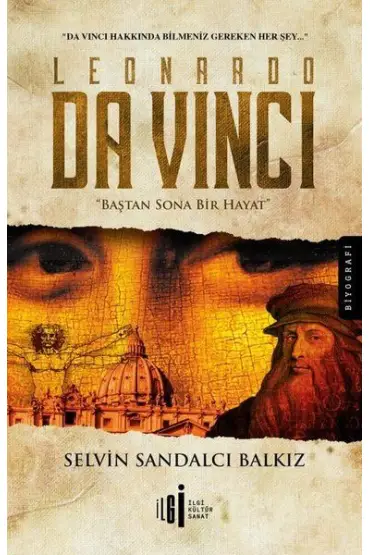 Leonardo da Vinci-Baştan Sona Bir Hayat