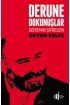 Derune Dokunuşlar - Sistemin Şifreleri