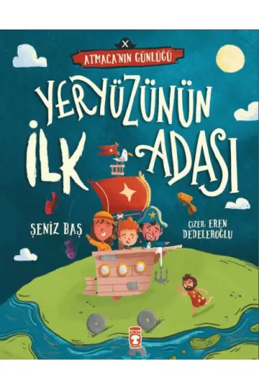Yeryüzünün İlk Adası - Atmaca'nın Günlüğü