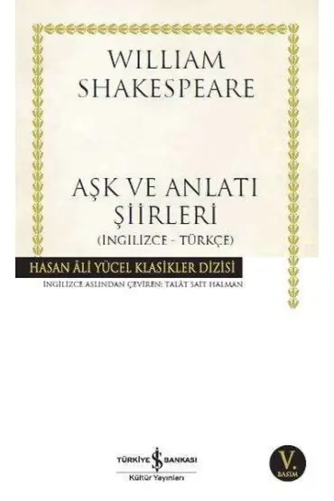 Aşk ve Anlatı Şiirleri - Hasan Ali Yücel Klasikleri