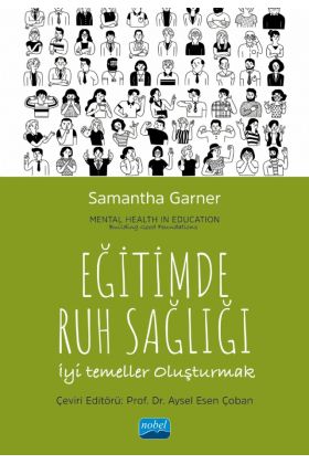 EĞİTİMDE RUH SAĞLIĞI - İyi Temeller Oluşturmak / Mental Health in Education - Building Good Foundations