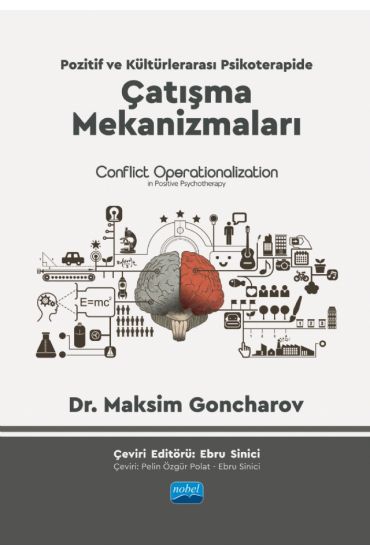 POZİTİF VE KÜLTÜRLERARASI PSİKOTERAPİDE ÇATIŞMA MEKANİZMALARI - Conflict Operationalization in Positive Psychotherapy