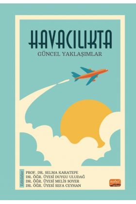 Havacılıkta Güncel Yaklaşımlar