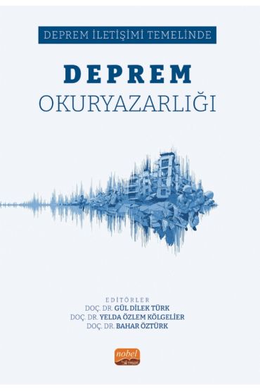 DEPREM OKURYAZARLIĞI - Deprem İletişimi Temelinde