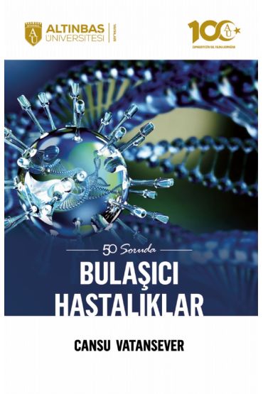 50 Soruda BULAŞICI HASTALIKLAR