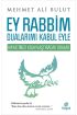Ey Rabbim Dualarımı Kabul Eyle