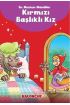 Çocuklar için En Meşhur Masallar - Kırmızı Başlıklı Kız Hayal ve Odak Geliştirici Masallar
