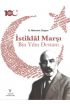 İstiklal Marşı Bin Yılın Destanı - Ciltli