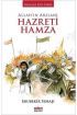Allah'ın Arslanı Hazreti Hamza