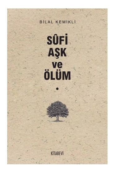 Sufi Aşk ve Ölüm