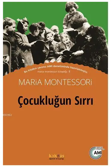 Çocukluğun Sırrı