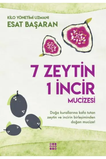 7 Zeytin 1 İncir