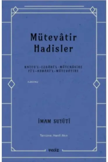 Mütevatir Hadisler
