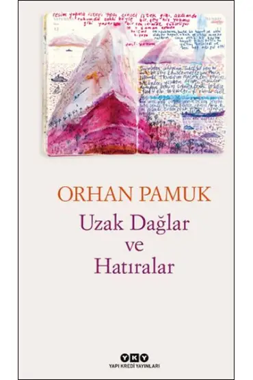 Uzak Dağlar ve Hatıralar