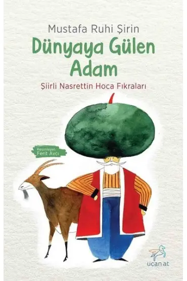 Dünyaya Gülen Adam-Şiirli Nasrettin Hoca Fıkraları