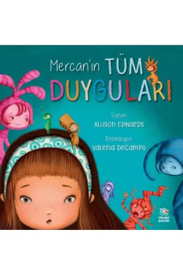 Mercan’ın Tüm Duyguları