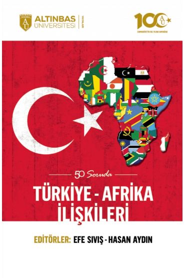 50 Soruda Türkiye-Afrika İlişkileri