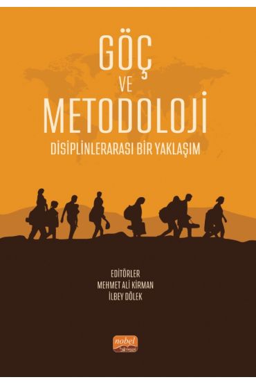 GÖÇ VE METODOLOJİ - Disiplinlerarası Bir Yaklaşım