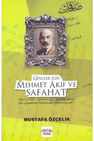 Gençler İçin Mehmet Akif ve Safahat