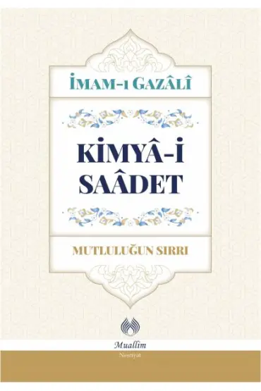 Kimya-i Saadet (Ciltli)
